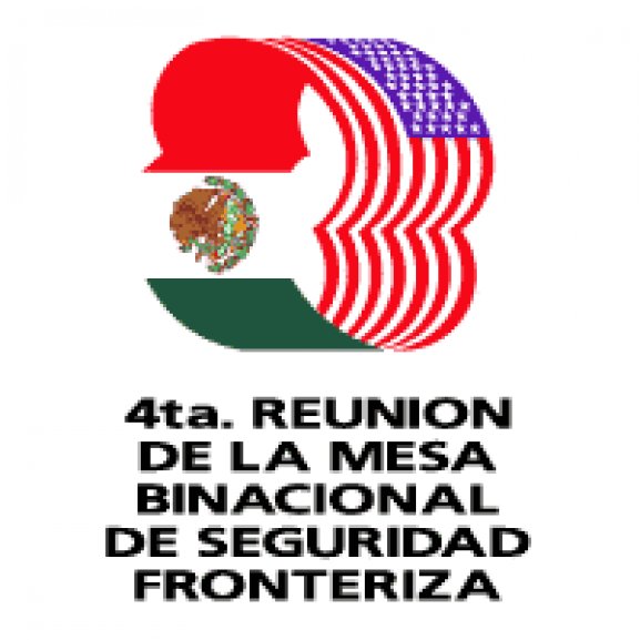 Logo of 4ta. Reunion De La Mesa Binacional De Seguridad Fronteriza