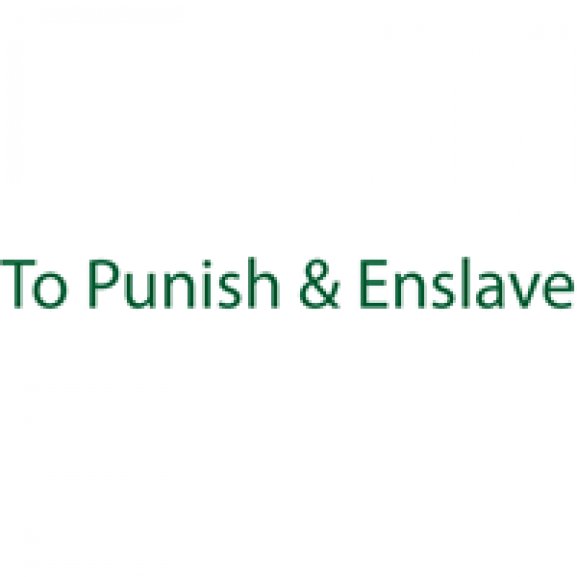 Logo of To Punish And Enslave
