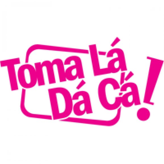 Logo of Toma Lá Dá Cá