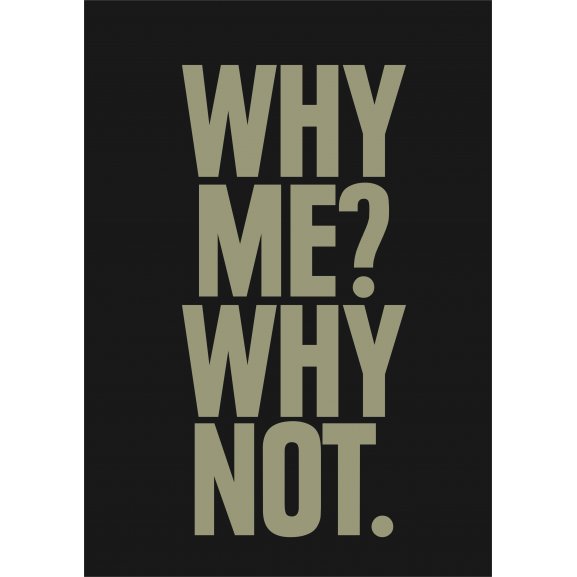 Logo of Why me? Why not.